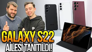 Galaxy S22 Ultra, S22 Plus, S22 ve Galaxy Tab S8 ailesi tanıtıldı! - S22 hediyeli canlı yayın!