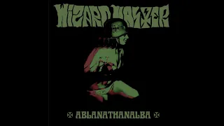 𝖂𝖎𝖟𝖆𝖗𝖉 𝕸𝖆𝖘𝖙𝖊𝖗 - Ablanathanalba (Full Album 2023)