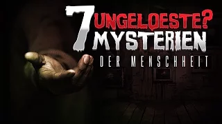 7 ungeklärte MYSTERIEN DER MENSCHHEIT - Horror Fakten