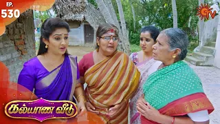 Kalyana Veedu - Episode 530 | 8th January 2019 | Sun TV Serial | Tamil Serial