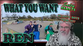 *OLD MAN REACTS* REN - What You Want *REACTION*