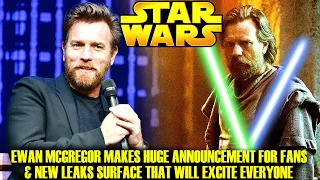 Ewan McGregor Makes HUGE Announcement For Fans! & NEW LEAKS (Star Wars Explained)