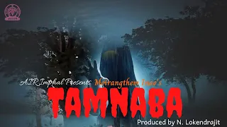Tamnaba | Radio Lila | Moirangthem Inao