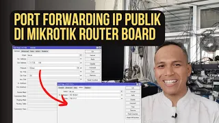 Cara Setting Port forwarding IP Publik di Mikrotik Router Board