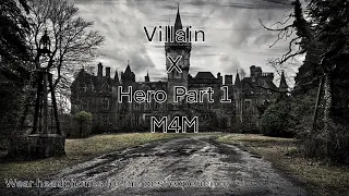 (M4M)  Villain x Hero (Part 1) (Yandere) (kidnapping) (stabbing)