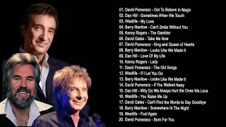 Best Love Song 60's 70's - David Pomeranz,Kenny Rogers, Barry Manilow,Dan Hill,David Gates And More