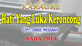 HATI YANG LUKA KERONCONG ll KARAOKE KERONCONG ll BETHARIA SONATA ll NADA PRIA A=DO