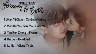 Forever And Ever《一生一世》OST Full Part. 1-5