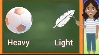 Pre-primary /concept of heavy and light /comparison for kids