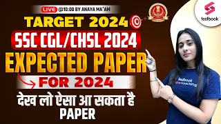 SSC CGL/CHSL 2024 | Most Expected English Paper | English For SSC CGL |  English By Ananya Ma'am