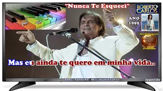 Roberto Carlos - Nunca Te Esqueci - karaoke