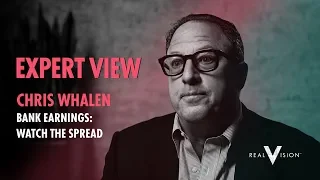 Bank Earnings: Watch the Spread (w/ Chris Whalen) | Expert View | Real Vision™