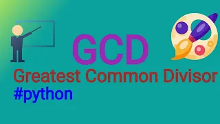 #11 || #Python #programming || #GCD in hindi || M3-R5 || #O'Level