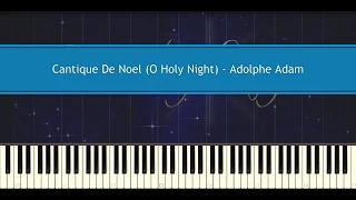 Cantique de Noel (O Holy Night) - Adolphe-Charles Adam (Piano Tutorial)