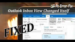 How to Fix Outlook Inbox View Changed Itself Windows 11?| Working Tutorial | PC Error Fix