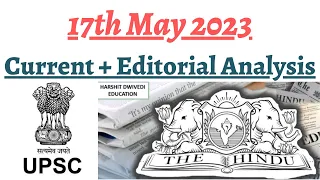 17th May 2023 - Editorial Analysis + Daily General Awareness Articles by Harshit Dwivedi