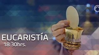 Eucaristía - 17.04.2021 - 18:30 hrs.