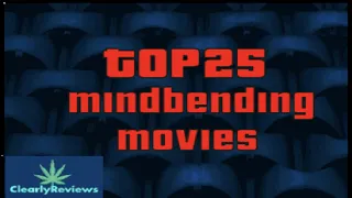 TOP 25 Mind Bending Movies