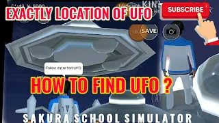 HOW TO FIND UFO || EXACTLY LOCATION OF UFO || SAKURA SCHOOL SIMULATOR UFO || SAKURA SCHOOL SIMULATOR