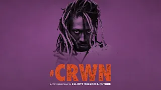 CRWN: Future