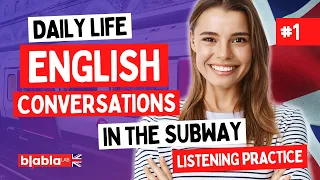 In the Subway - Daily Conversations to Learn English #1