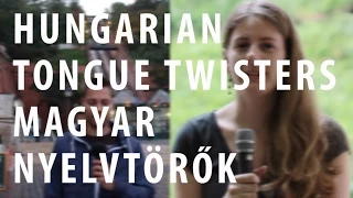 Hungarian Tongue Twisters | Magyar nyelvtörők