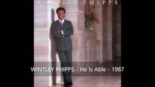 Wintley Phipps - He Is Able