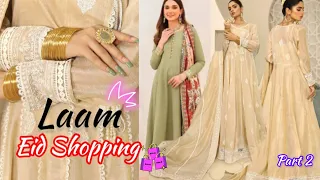 Laam shopping haul/Eid + Summer dresses/Parcel unboxing /part 2