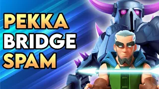 Ladder Push With PEKKA BRIDGE SPAM In Clash Royale🤩