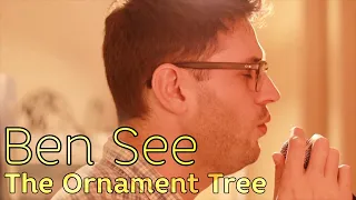 Ben See - The Ornament Tree