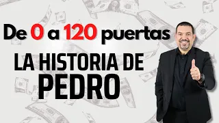 Quieres ser como Pedro?... ¡De 0 a 120 puertas!