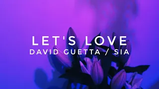 Let's Love // David Guetta & Sia - Español