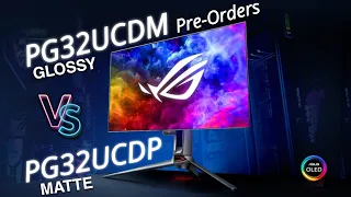 Ready to Pre-Order? - ASUS QD OLED PG32UCDM Vs PG32UCDP Release Info