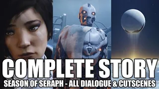 Season Of The Seraph | Complete Story | All Dialogue & Cutscenes Destiny 2