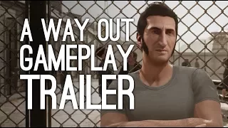 A Way Out Gameplay Trailer: A Way Out Gameplay Reveal - First Trailer at E3 2017