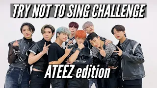 KPOP Try Not To Sing or Dance Challenge / ATEEZ edition