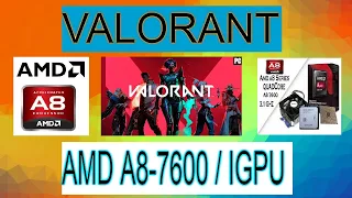VALORANT  CAN RUN IN MY A8-7600 CPU NO GRAPHICS CARD WIN 7 64 BIT