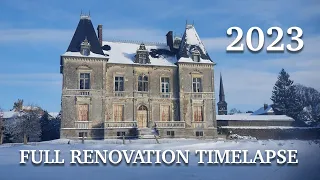 Our Abandoned Chateau - One Year Renovation Timelapse