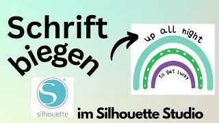 Schrift biegen und anpassen im Silhouette Studio | Gratis Plotterdatei