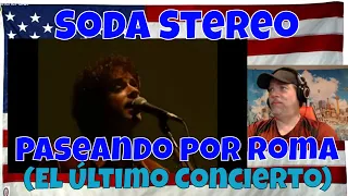 Soda Stereo - Paseando por Roma (El Último Concierto) - REACTION , yet another goody!