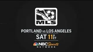 Portland Timbers vs LA Galaxy on NBCSN | July 13th at 11:00pm ET