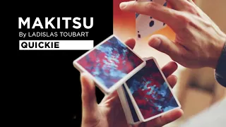 Tutorial: MAKITSU by Ladislas Toubart | Quickie | Cardistry Touch