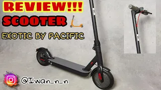 SCOOTER LISTRIK Merk EXOTIC ( PACIFIC )