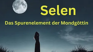 Selen - das Spurenelement der Mondgöttin. Malte Denz im Interview mit Dr. Volker Schmiedel