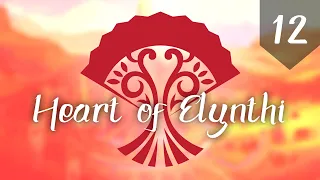 Heart of Elynthi Full VOD Session 12 - 6/14/23