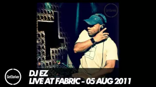 DJ EZ - Live at Fabric, London - 05.08.2011