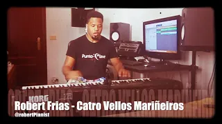 Robert Frias - Catro Vellos Mariñeiros