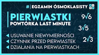 Wszystko o... PIERWIASTKI - Egzamin Ósmoklasisty 2024