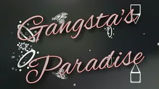 Layout - "Gangsta's Paradise" by DryAx51 (me) | Geometry Dash