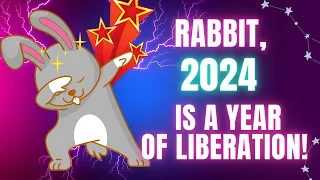 😍Rabbit Chinese Horoscope 2024. Rabbit, 2024 is the year of unleashing! #2024